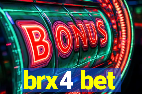 brx4 bet